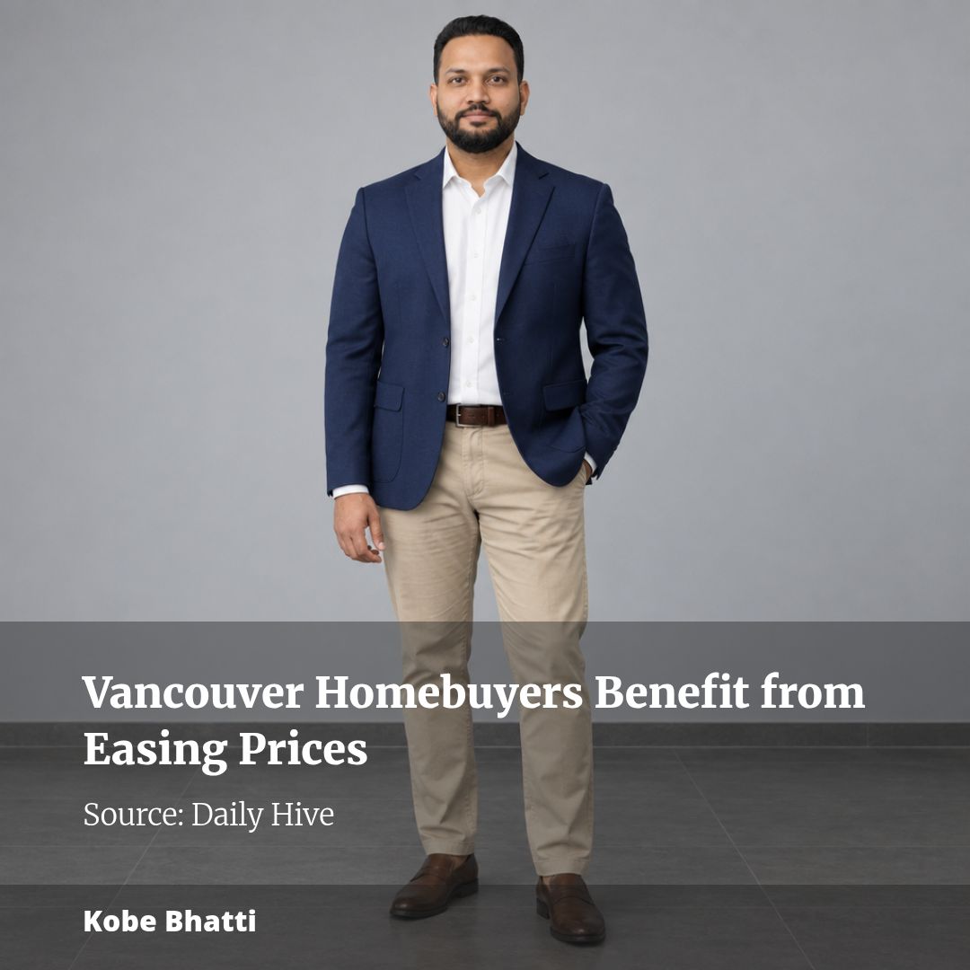 Vancouver Homebuyers Benefit from Easing Prices